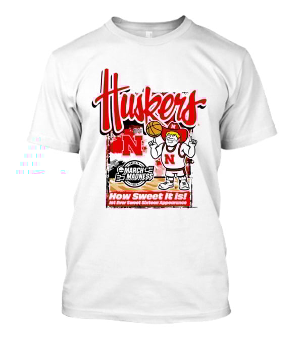 Nebraska Cornhuskers March Madness 2026 Sweet 16 Celebration Basketball Huskers How Sweet It Is T-Shirt