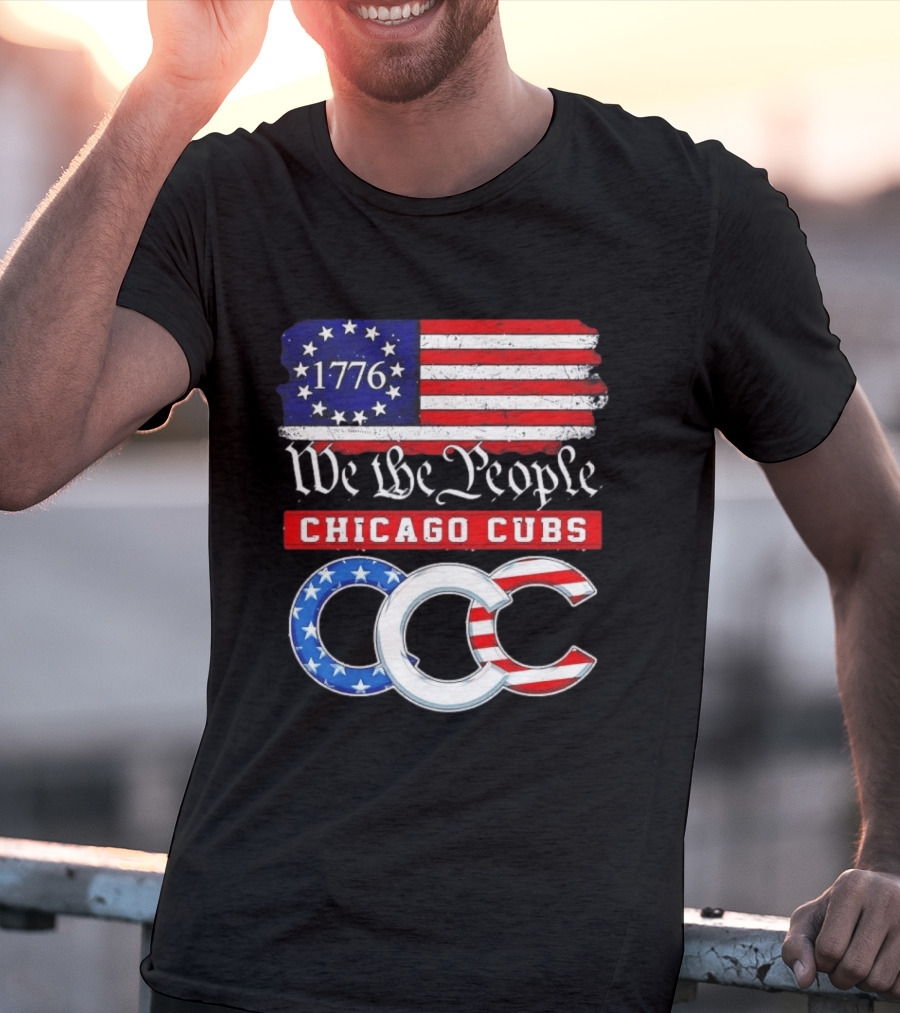 Chicago Cubs We The People 1776 Flag CCC Stars And Stripes 250th Anniversary T-Shirt