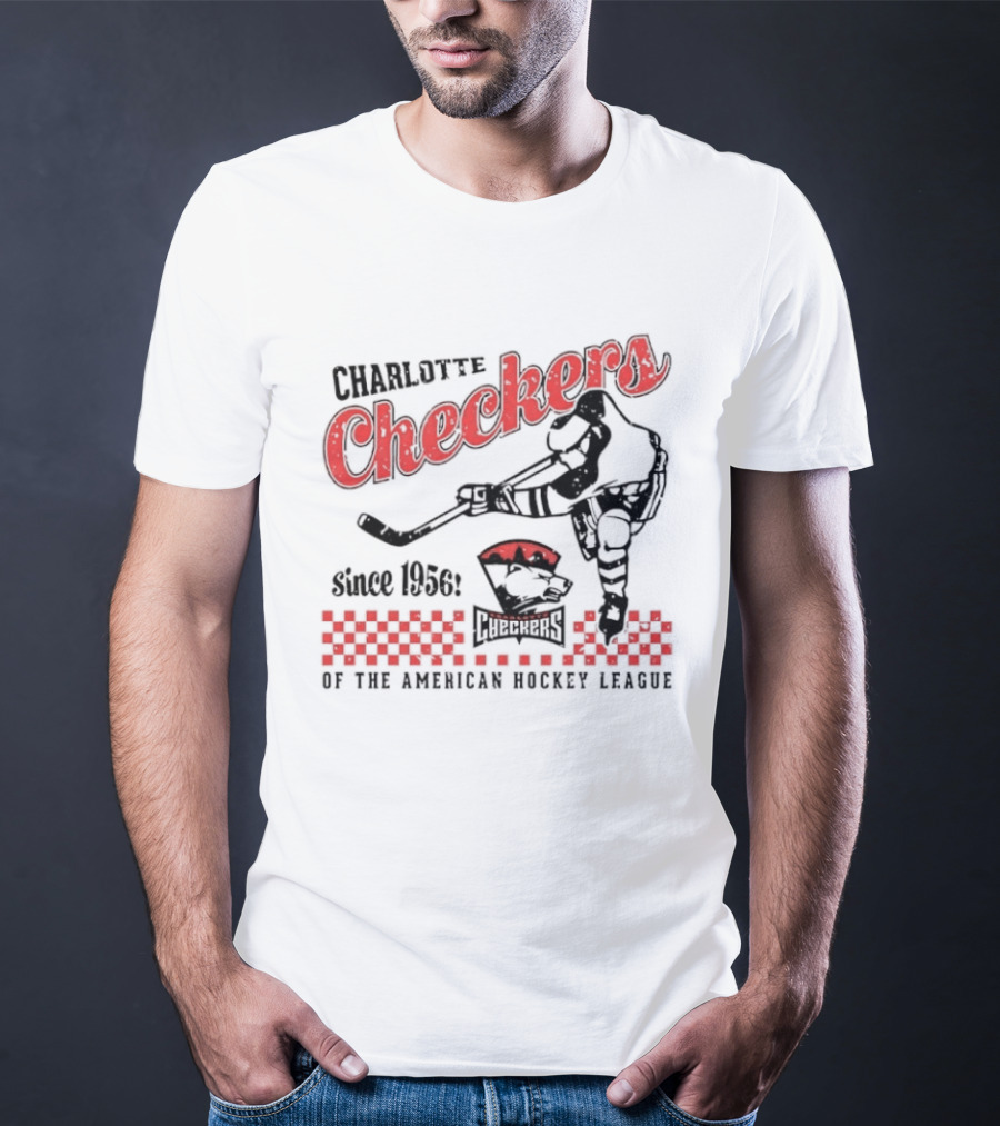 Charlotte Checkers Since 1956 American Hockey League Player And Team T-Shirt