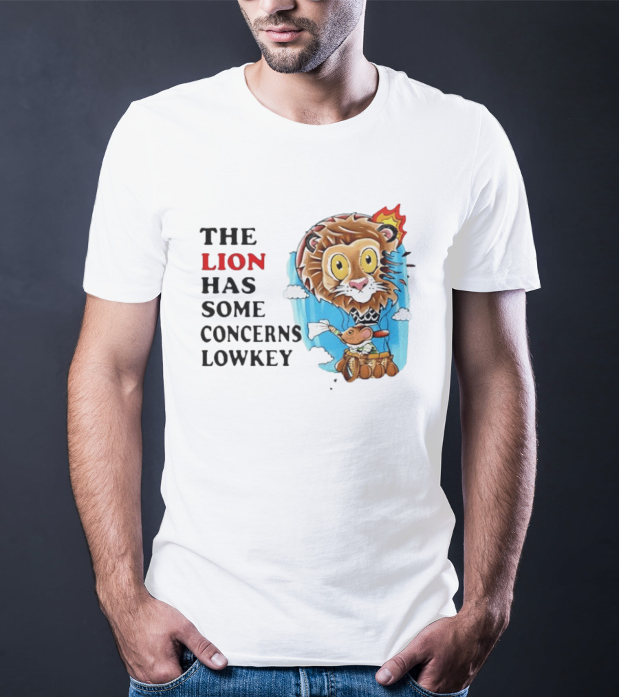The Lion Has Some Concerns Lowkey Fire Cartoon Lion And Mouse Hot Air Balloon T-Shirt