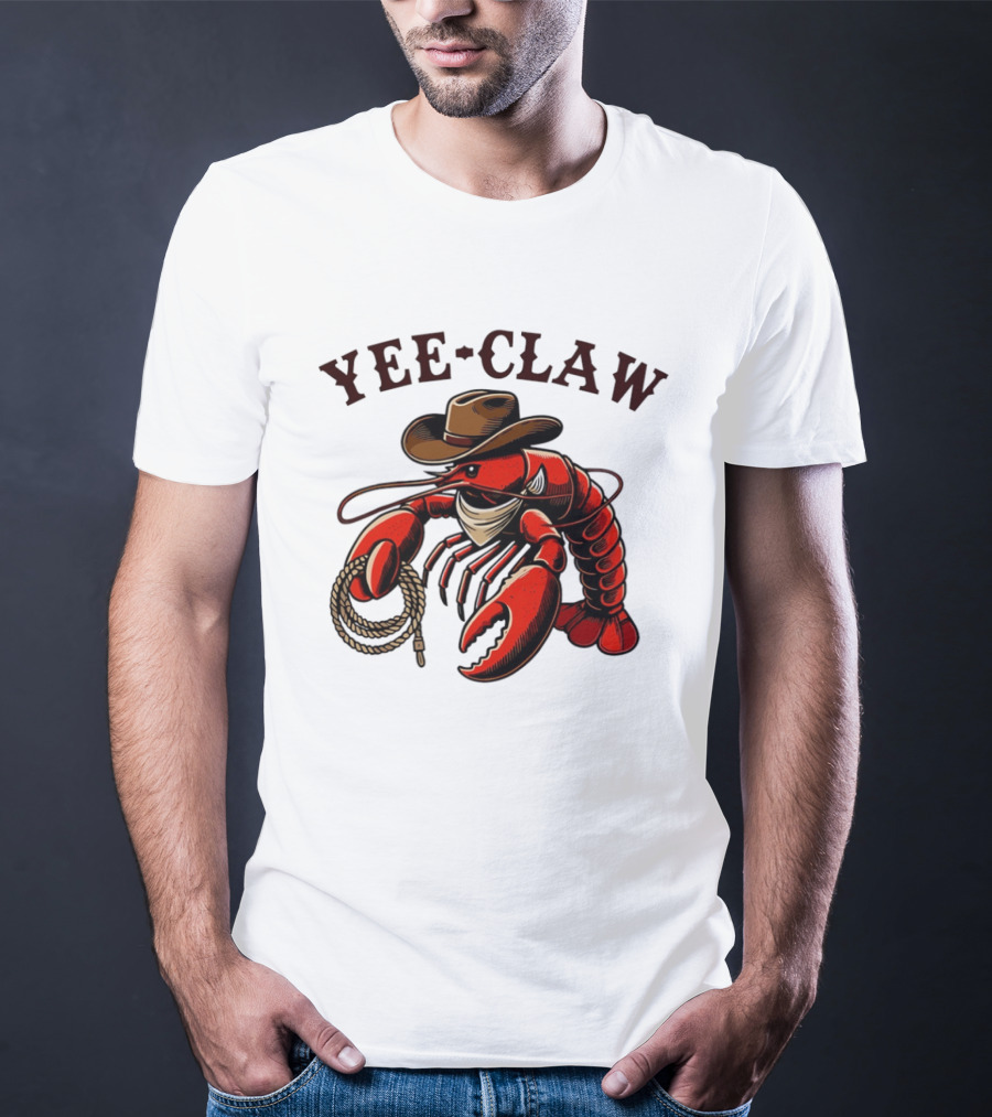Yee Claw Lobster Cowboy Western Crawfish T-Shirt