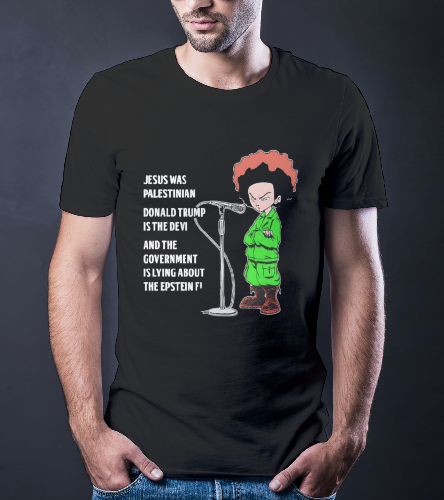 Jesus Was Palestinian Trump Is The Devil Government Lying About Epstein Files T-Shirt