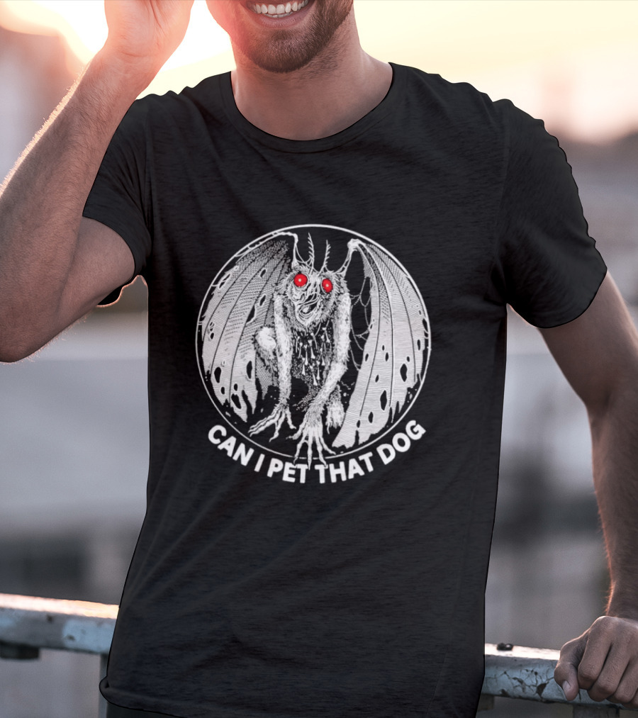 Mothman Can I Pet That Dog Meme Red Eyes Cryptid Humor T-Shirt