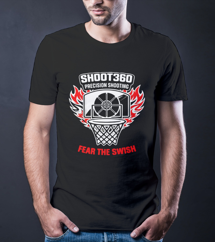 SHOOT360 Precision Shooting Fear The Swish Basketball Flame Hoop T-Shirt