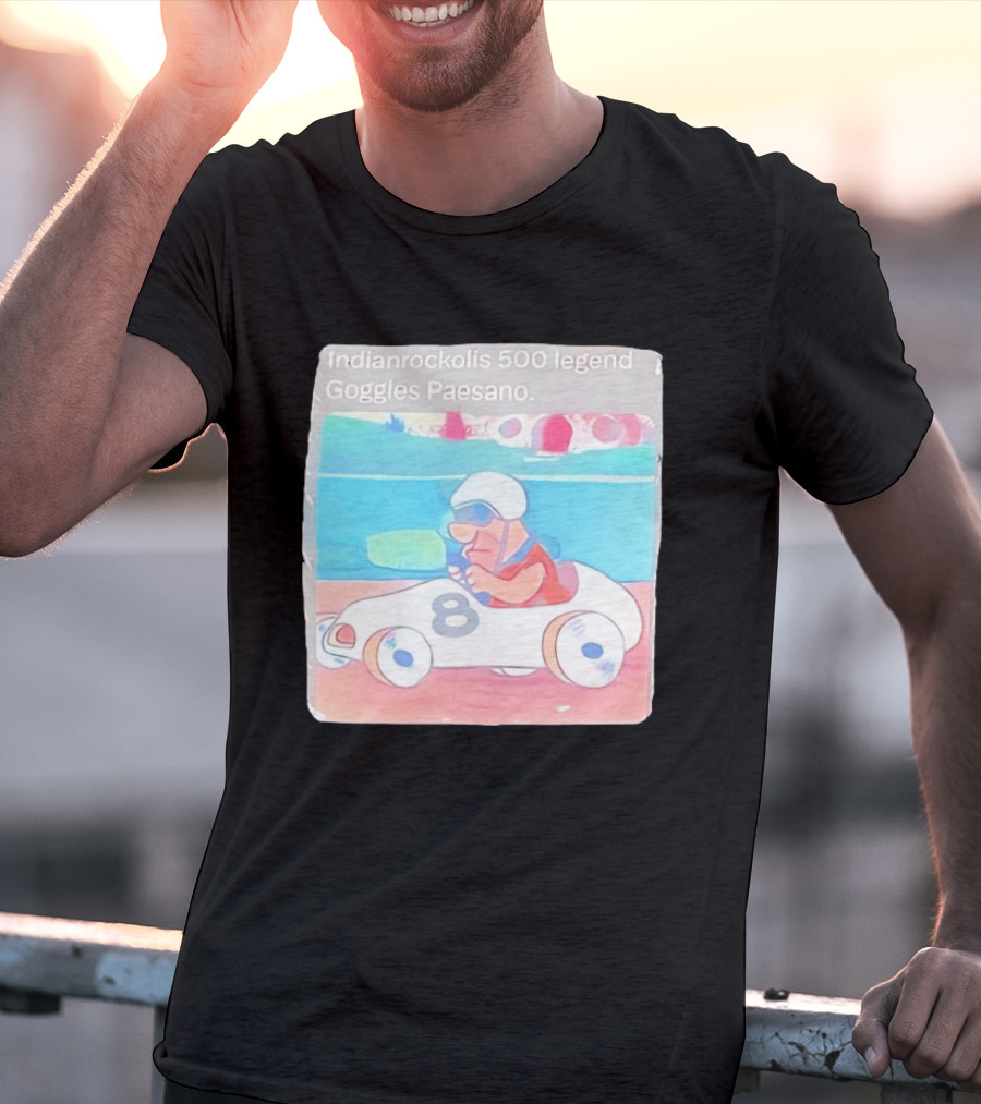 Indianrockolis 500 Legend Goggles Paesano Racing Car Number 8 T-Shirt