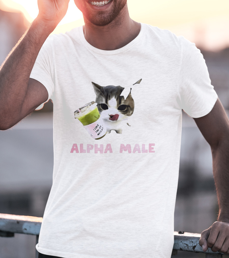 Cat I Love You So Matcha Alpha Male T-Shirt