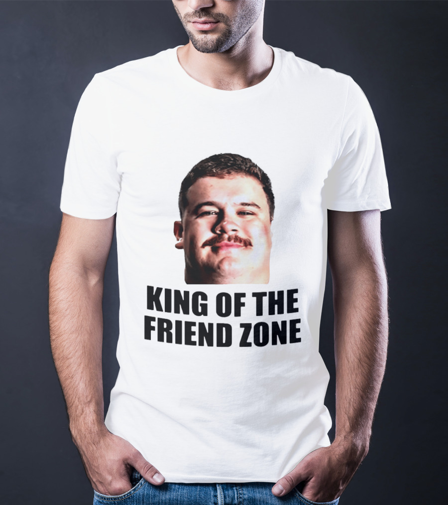 Matt Faessler King Of The Friend Zone Funny Meme T-Shirt