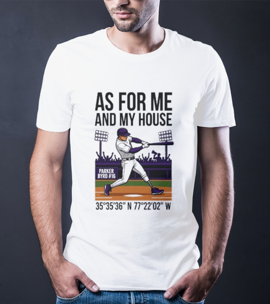As For Me And My House Parker Byrd 2026 Baseball Coordinates T-Shirt