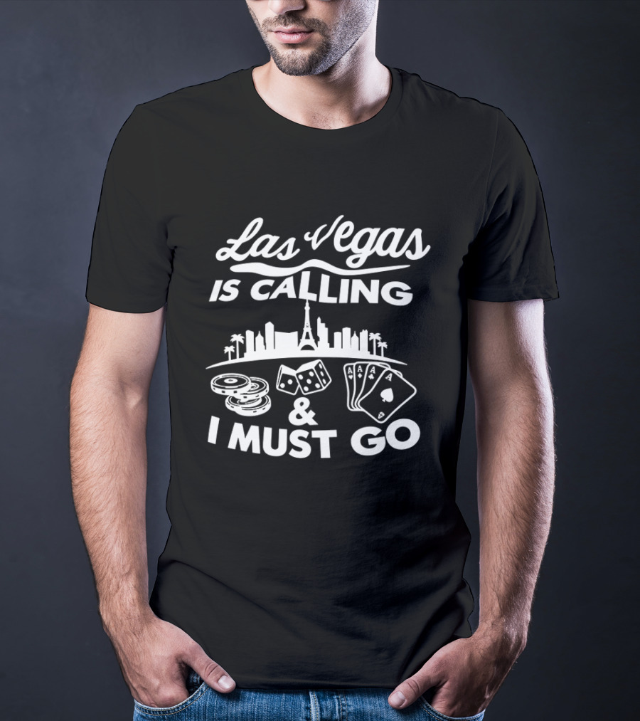 Las Vegas Is Calling Casino Dice Playing Cards City Skyline Adventure T-Shirt