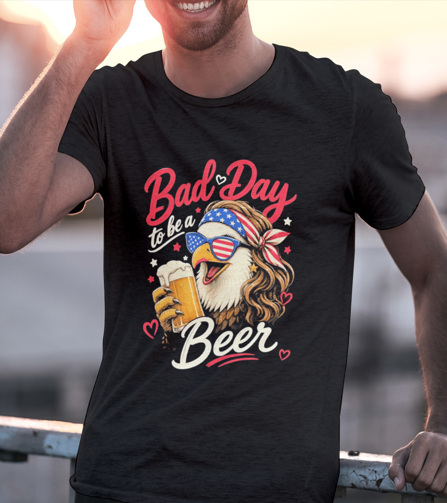 Bad Day To Be A Beer Patriotic Bald Eagle With American Flag Bandana And Heart Accents T-Shirt