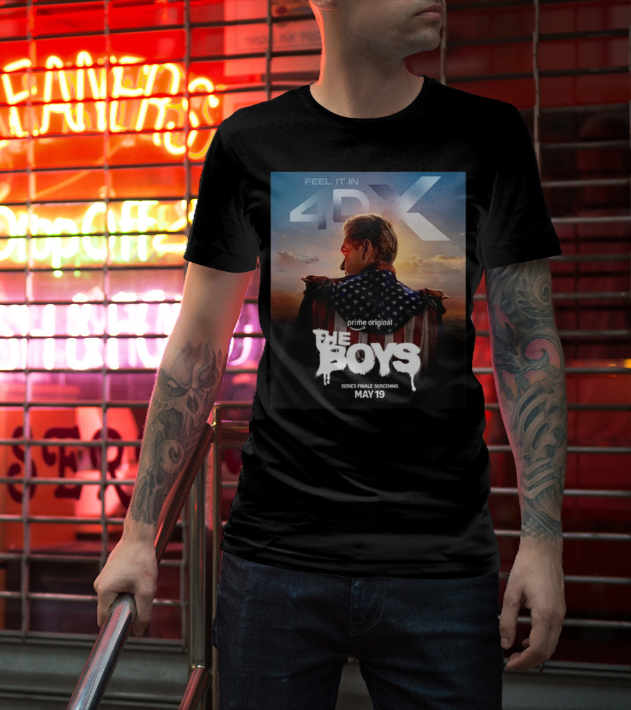 Feel It In 4DX The Boys Prime Original Series Finale Screening May 19 T-Shirt