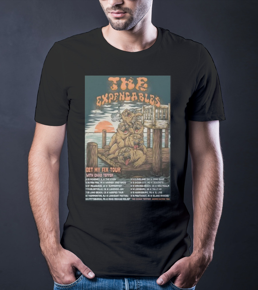 The Expendables Get My Fix Tour 2026 With Chad Tepper Locations And Dates T-Shirt