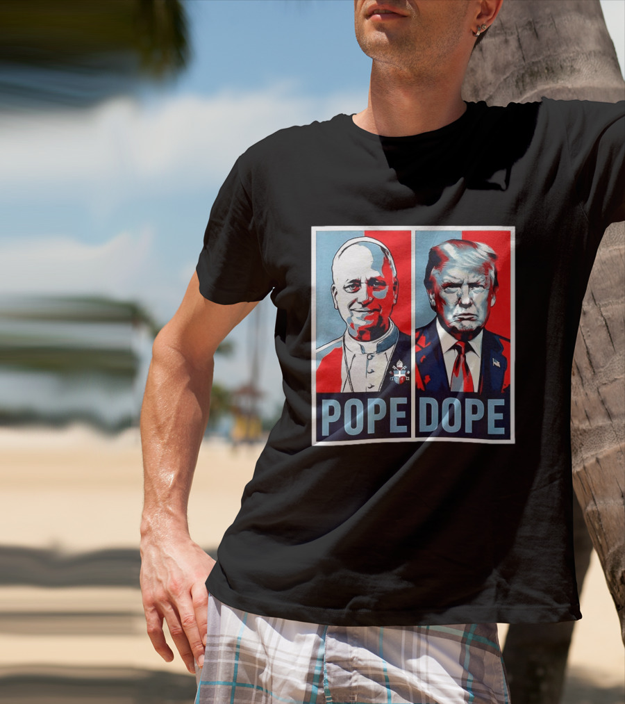 Pope Leo XIV Vs Trump Dope Red And Blue Political Satire T-Shirt
