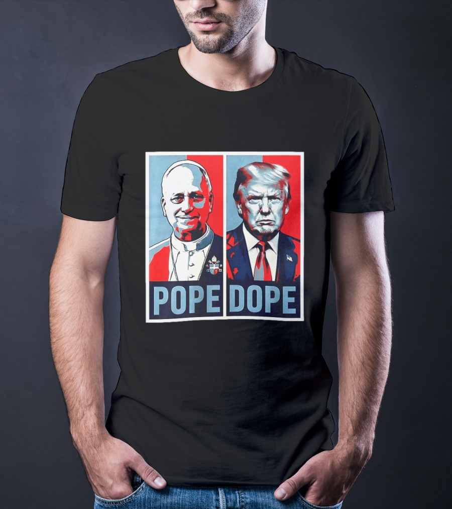 Pope Leo XIV Vs Trump Dope Red And Blue Political Satire T-Shirt