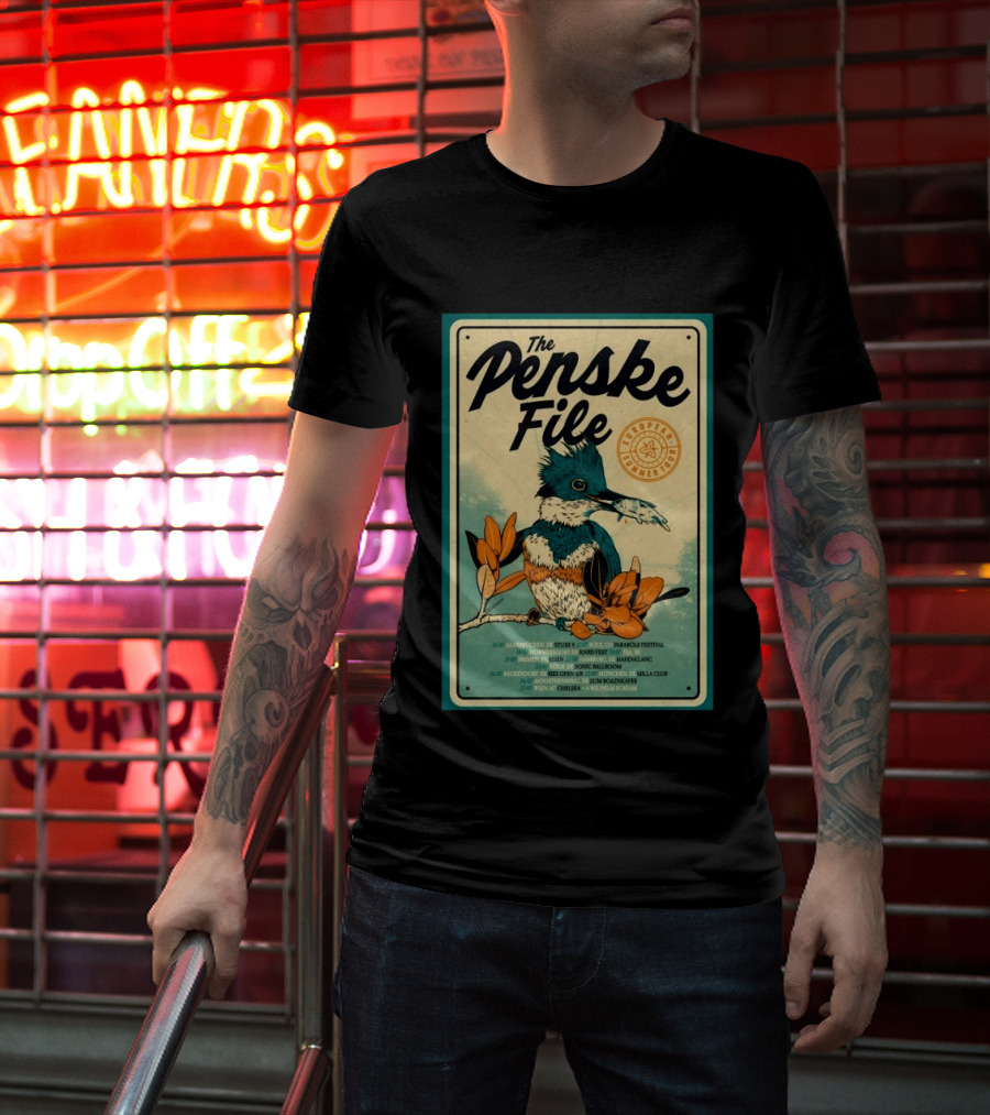 The Penske File European 2026 Summer Tour Saabrucken Homberg Bruhl Bremen Bonn Bausendorf Moosinning Wien T-Shirt