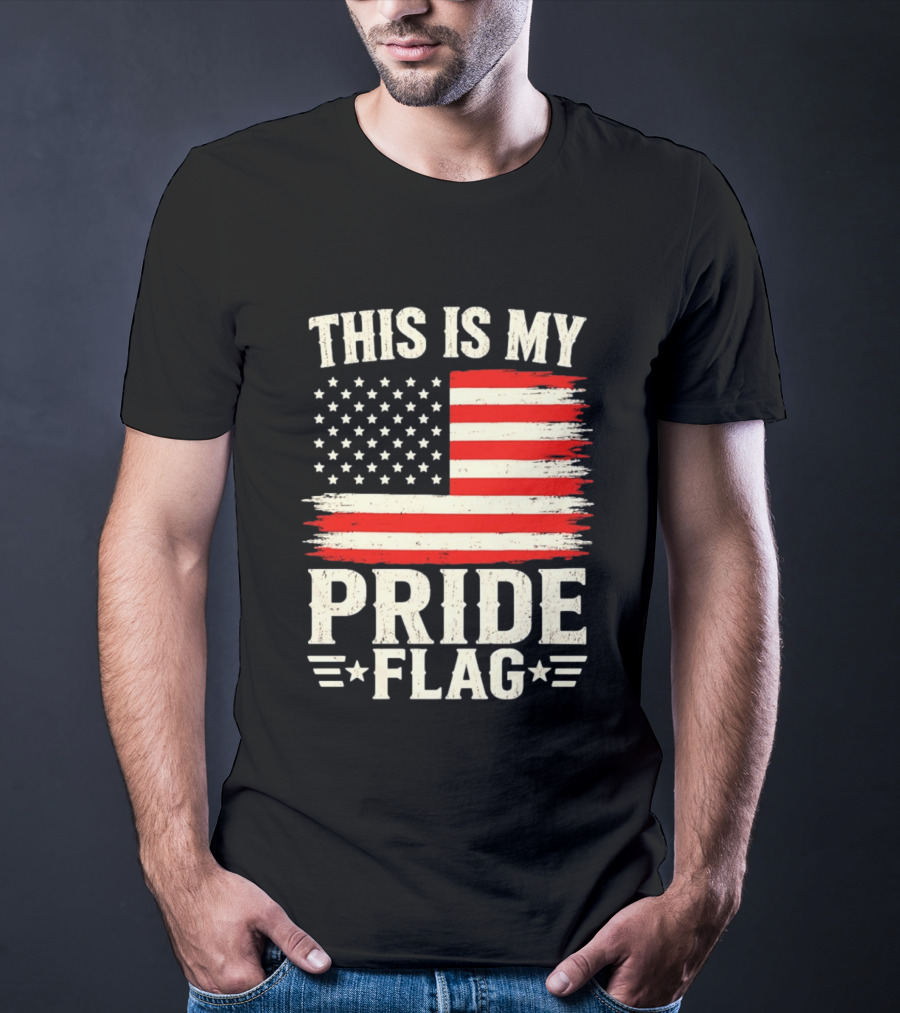 This Is My Pride Flag American Flag Stars And Stripes T-Shirt