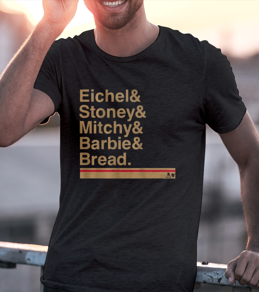 Vegas Hockey Eichel Stoney Mitchy Barbie Bread Ampersand List NHL T-Shirt