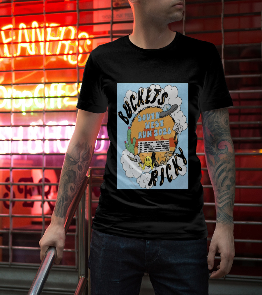 Buckets Ricky South West Run 2026 San Diego To Los Angeles Tour Dates UFO Cactus T-Shirt