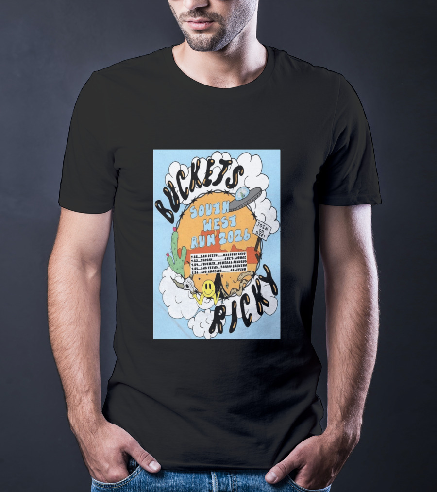 Buckets Ricky South West Run 2026 San Diego To Los Angeles Tour Dates UFO Cactus T-Shirt