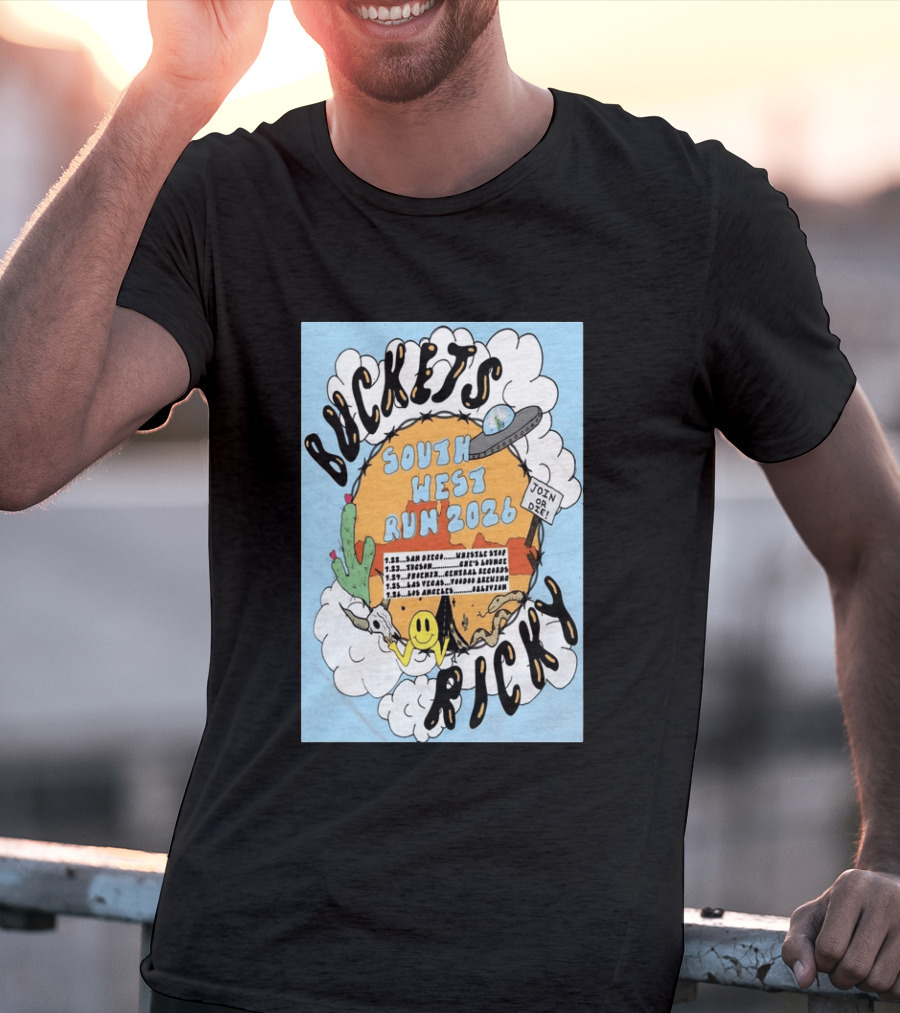 Buckets Ricky South West Run 2026 San Diego To Los Angeles Tour Dates UFO Cactus T-Shirt