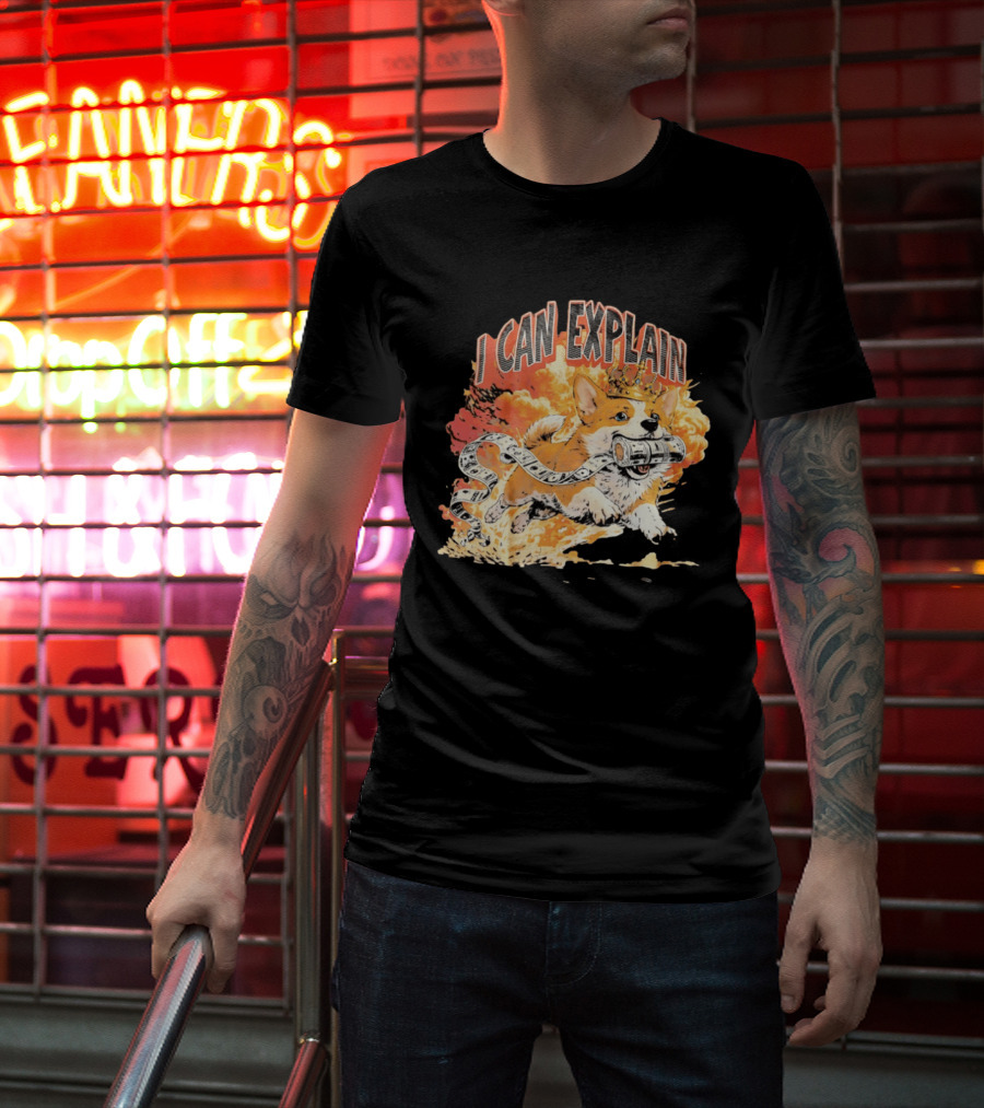 Corgi I Can Explain Crown Money Explosion T-Shirt