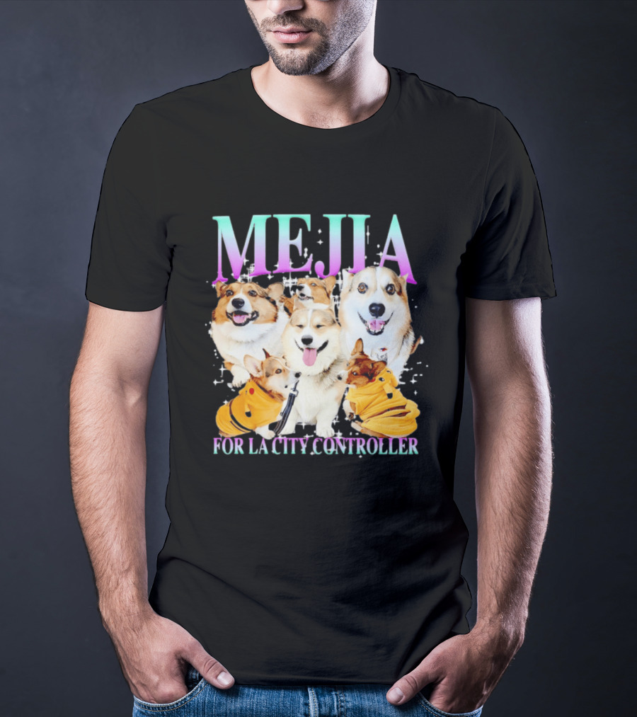 MEJIA Corgi For LA City Controller T-Shirt