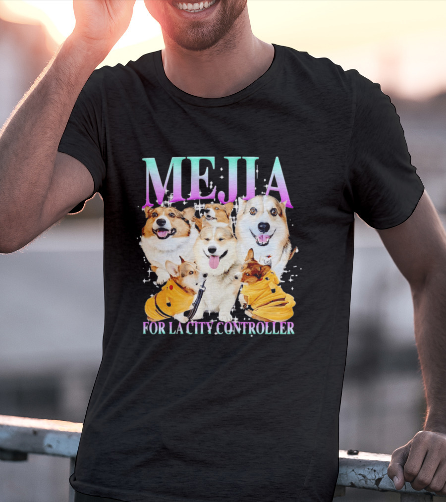 MEJIA Corgi For LA City Controller T-Shirt