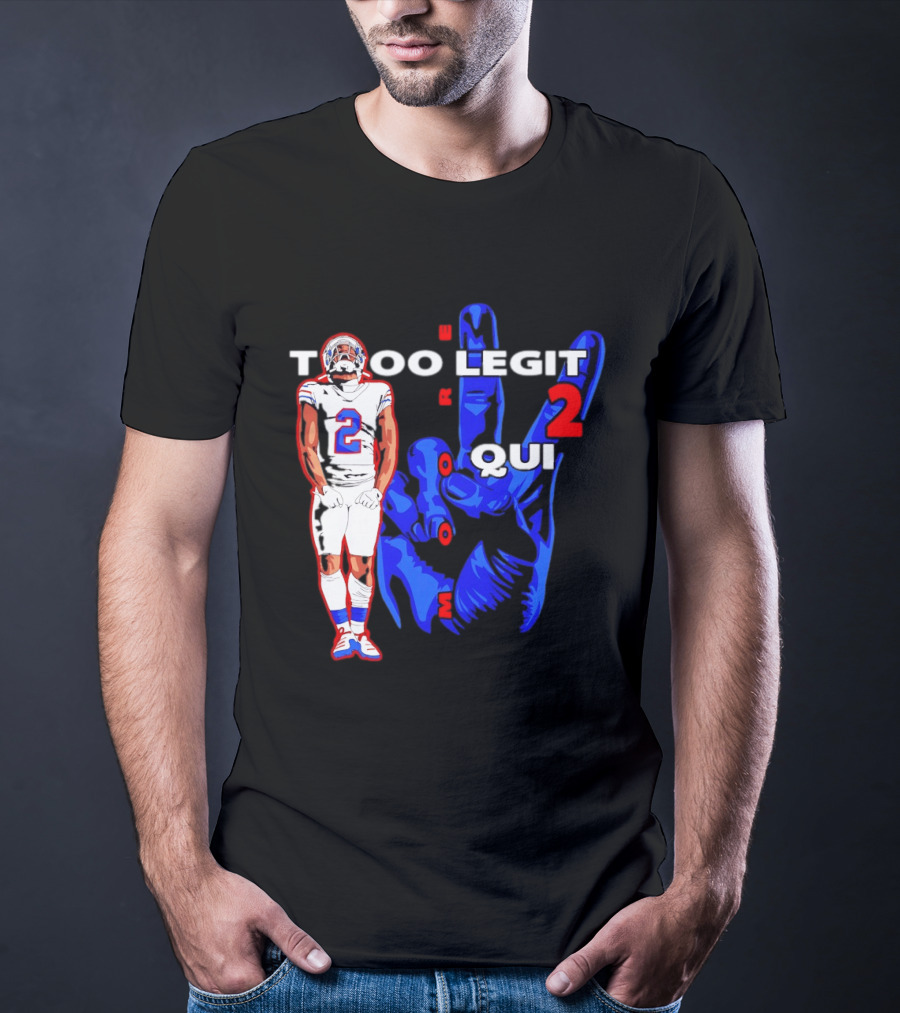 Too Legit 2 Quit DJ Moore Number 2 Buffalo Bills T-Shirt