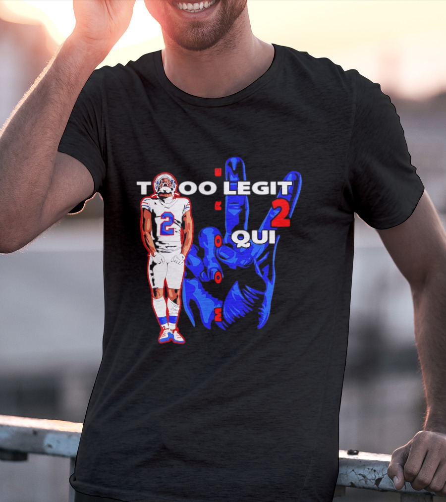 Too Legit 2 Quit DJ Moore Number 2 Buffalo Bills T-Shirt