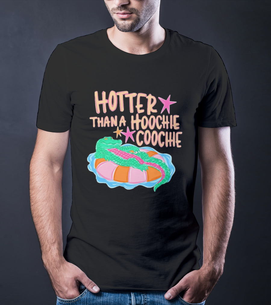 Hotter Than A Hoochie Coochie Alligator Float Summer Vibes T-Shirt