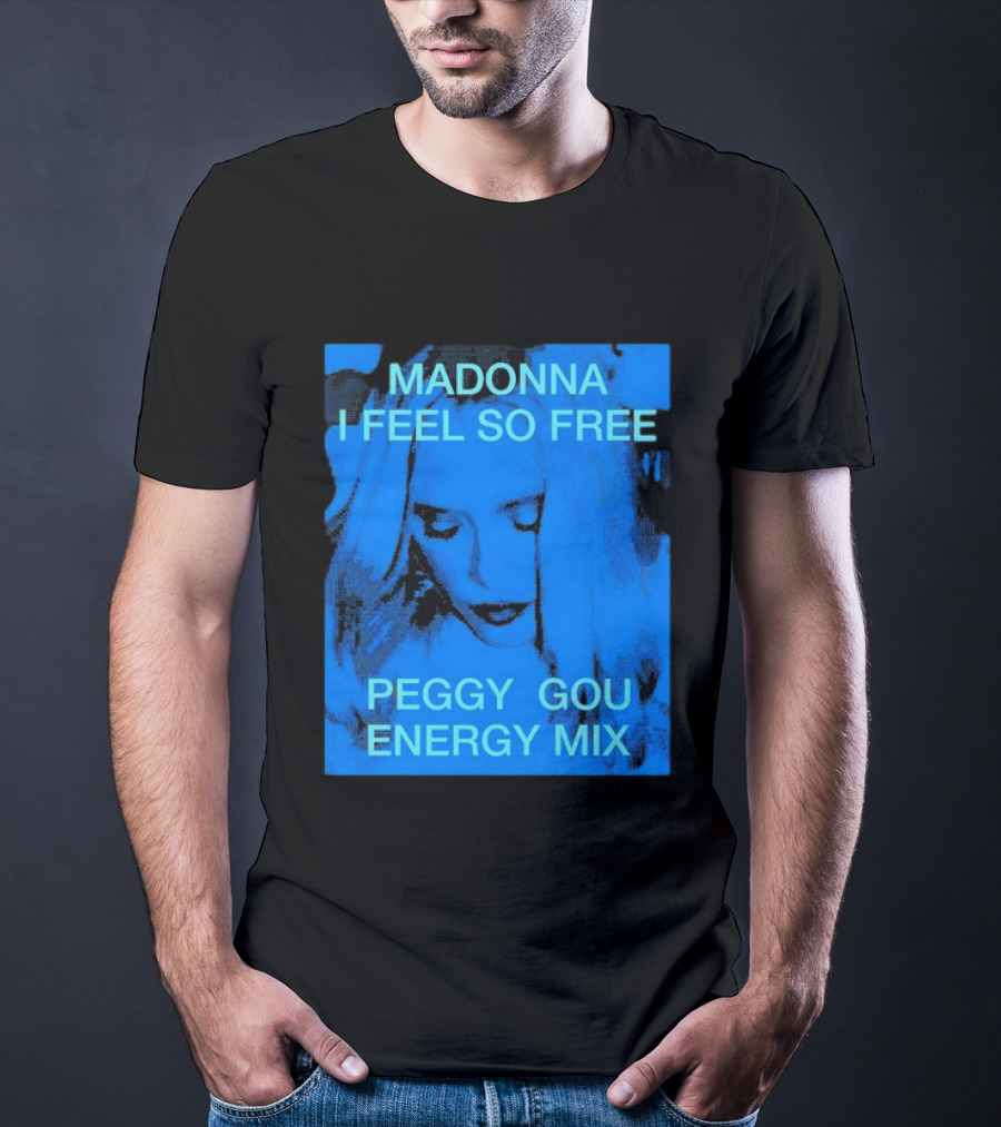 Madonna I Feel So Free Peggy Gou Energy Mix T-Shirt