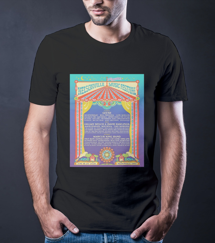 Nelsonville Music Festival 20th Anniversary June 18 20 2026 Ohio Featuring Geese And Marcus King Band T-Shirt