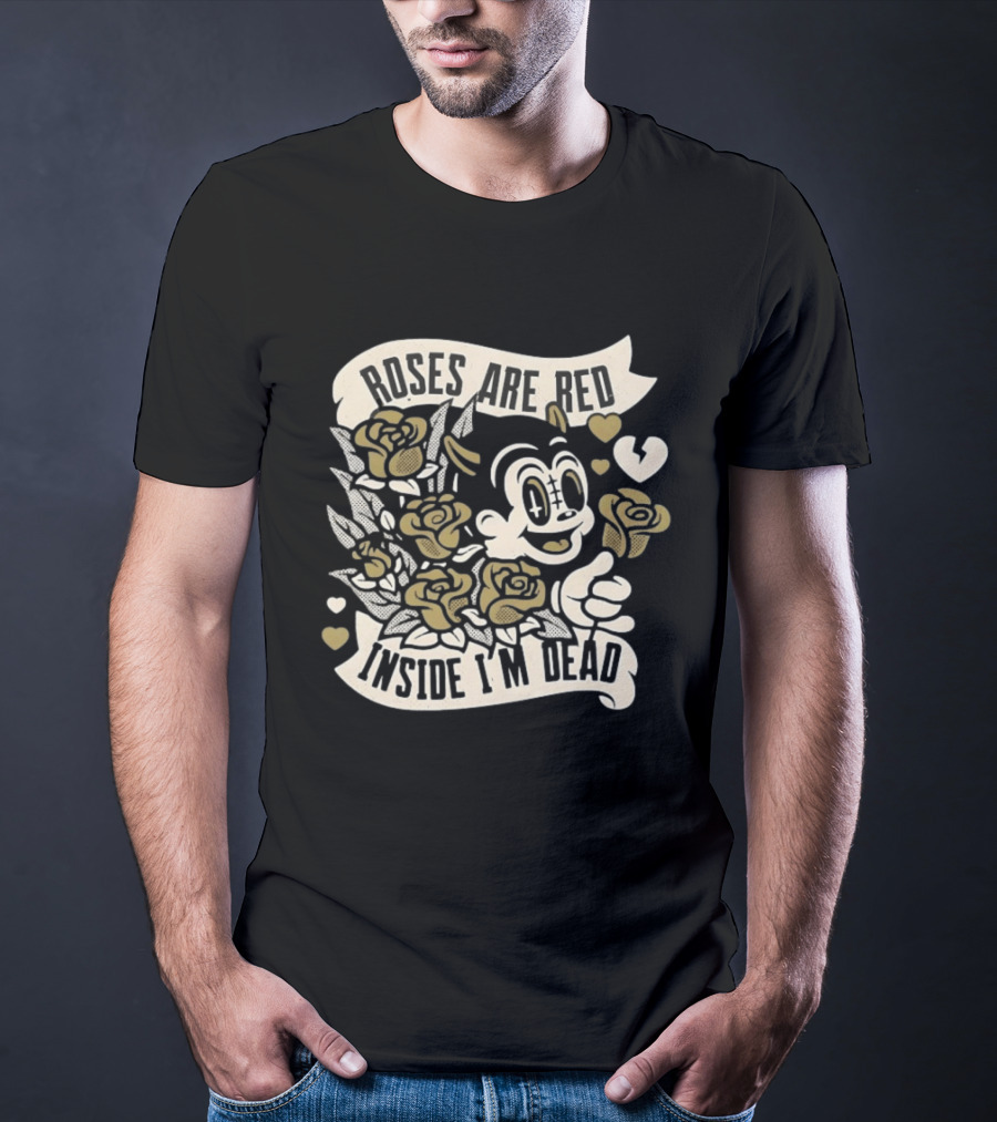 Roses Are Red Inside I'm Dead Cartoon Roses And Heart Characters T-Shirt