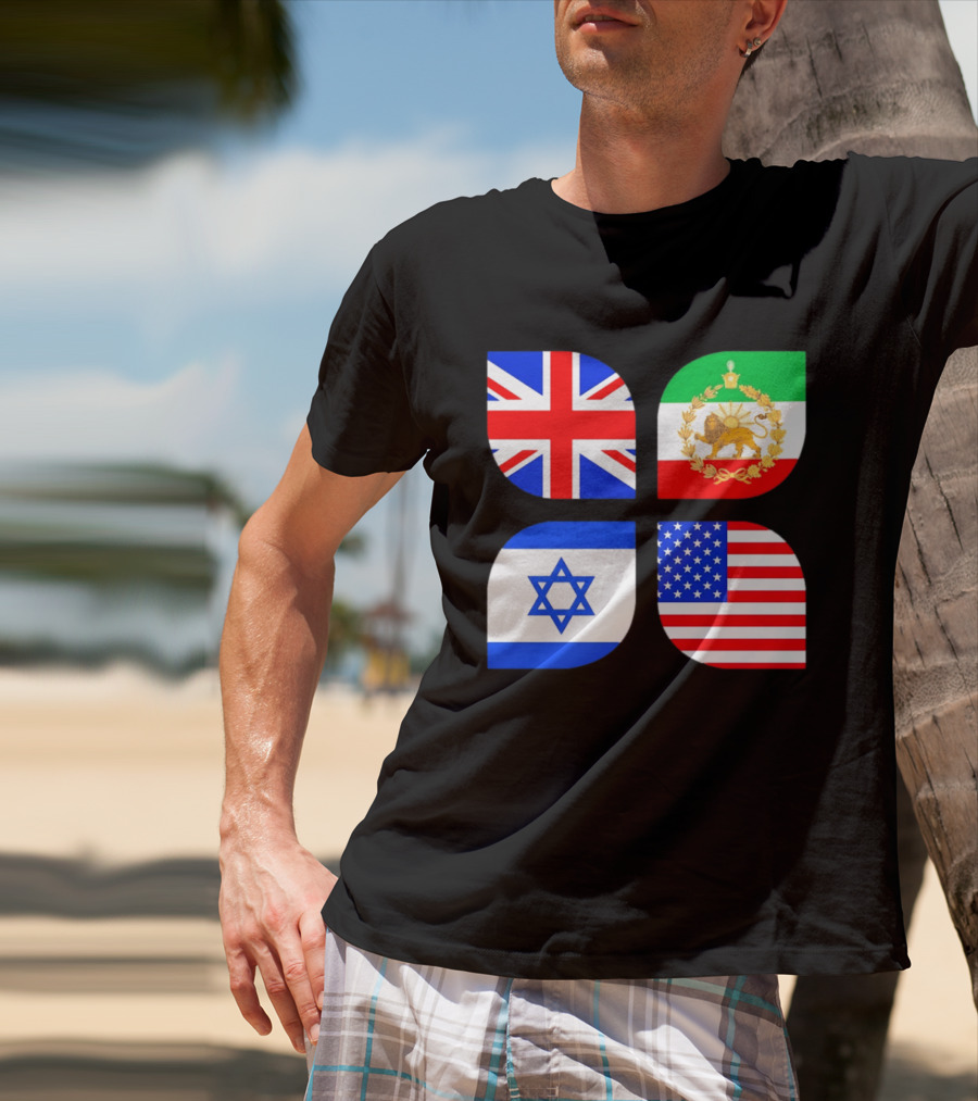 Union Jack British Flag Iranian Lion Israel Star USA Stars And Stripes Flags T-Shirt