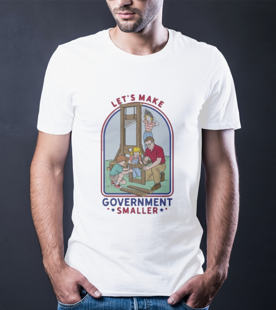 Let's Make Government Smaller Vintage Family Scene T-Shirt
