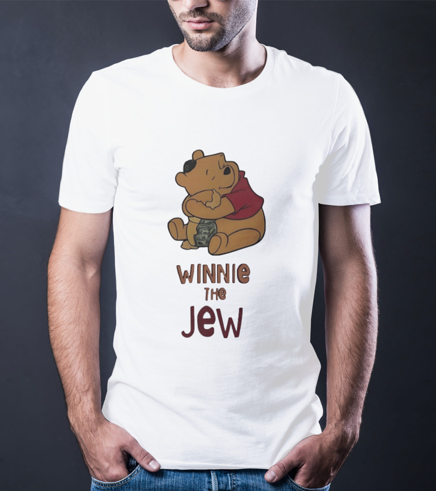 Pooh Holding Dollar Winnie The Jew T-Shirt