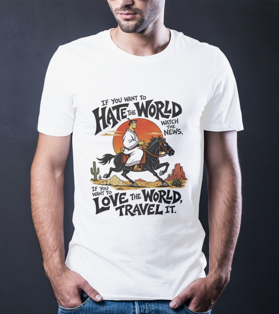 Samurai Jack Riding Black Horse In Desert Sunset Adventure The News Love The World Travel It T-Shirt