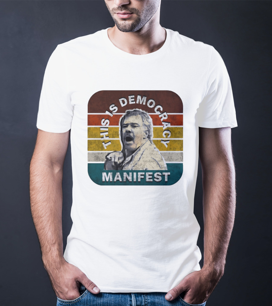 This Is Democracy Manifest Jack Karlson T-Shirt