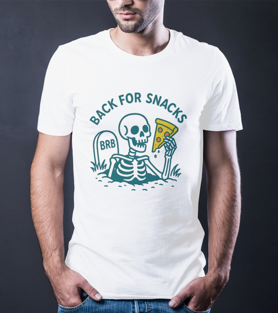 Skeleton BRB Back For Snacks Pizza Slice T-Shirt