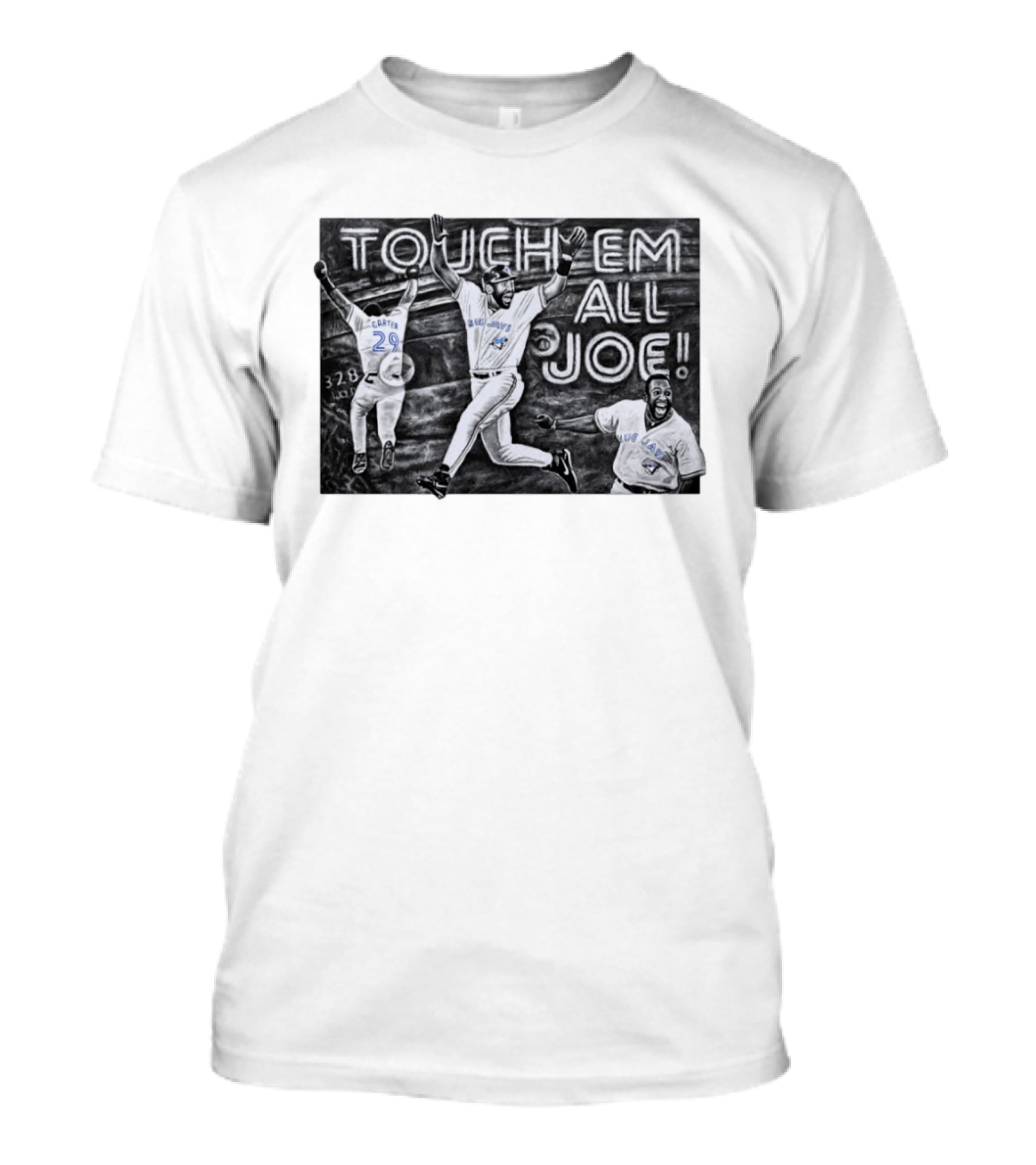Toronto Blue Jays Joe Carter Touch Em All 29 Baseball 328 Ft T-Shirt