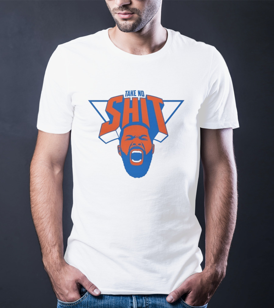 Karl Anthony Towns New York Knicks Take No Shit Knicks T-Shirt
