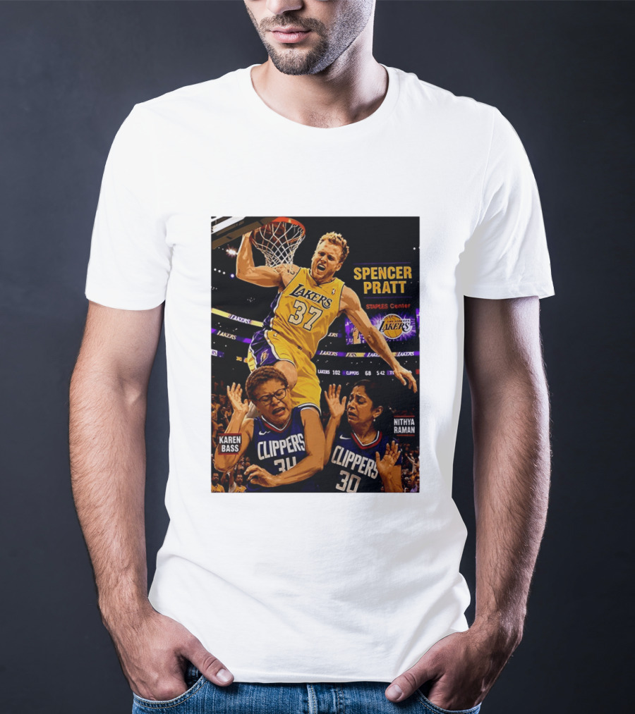 Los Angeles Lakers Spencer Pratt Dunks Staples Center Clippers Karen Bass Nithya Raman T-Shirt
