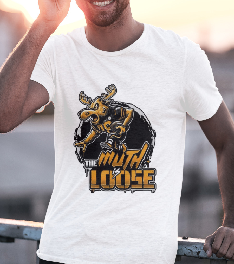 The Muth Is Loose Moose Pittsburgh Steelers Football 2026 T-Shirt