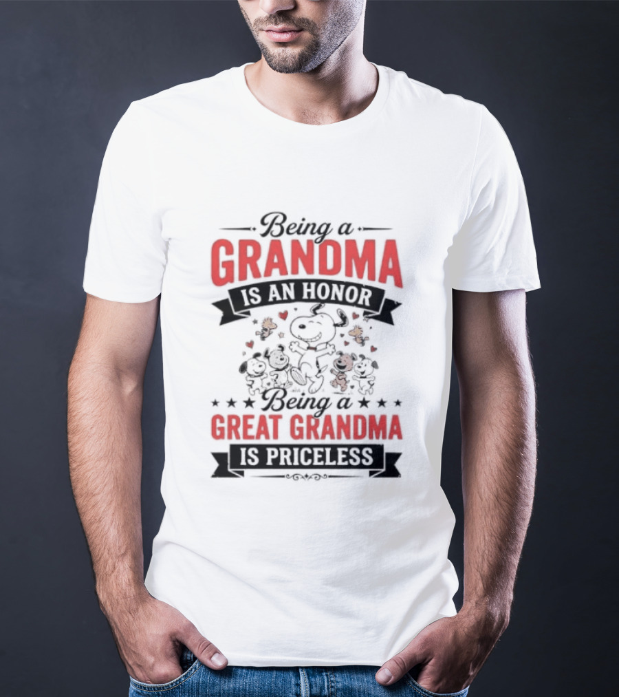 Being A Grandma Is An Honor Great Grandma Is Priceless Snoopy Peanuts T-Shirt