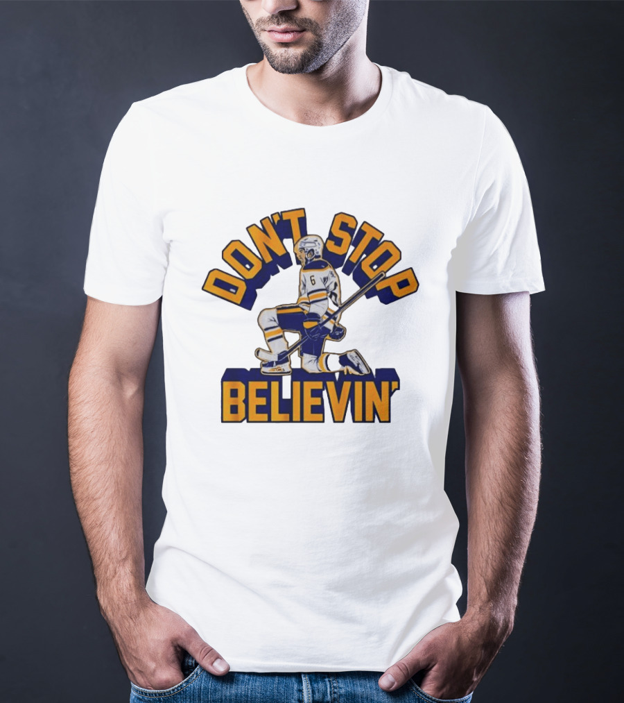 Don't Stop Believin' Hockey Player Number 6 Kneeling Pose T-Shirt
