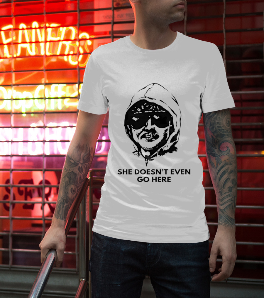 She Doesn't Even Go Here Big Head Sunglasses Meme T-Shirt