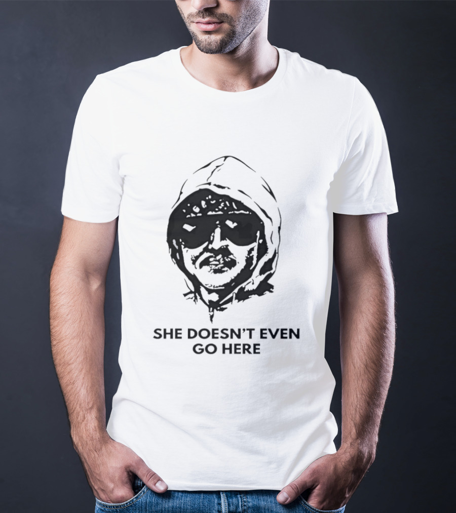 She Doesn't Even Go Here Big Head Sunglasses Meme T-Shirt