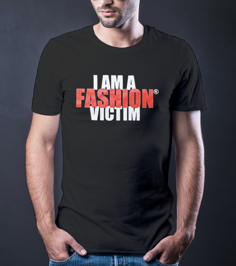 I Am A Fashion Victim Bold Red T-Shirt