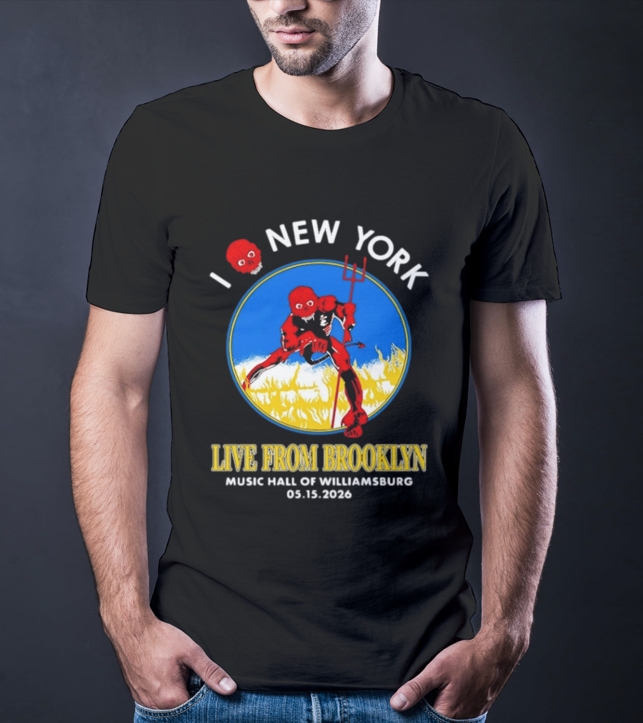 Live From Brooklyn Combust Tour 2026 Music Hall Of Williamsburg I Love New York May 15 T-Shirt