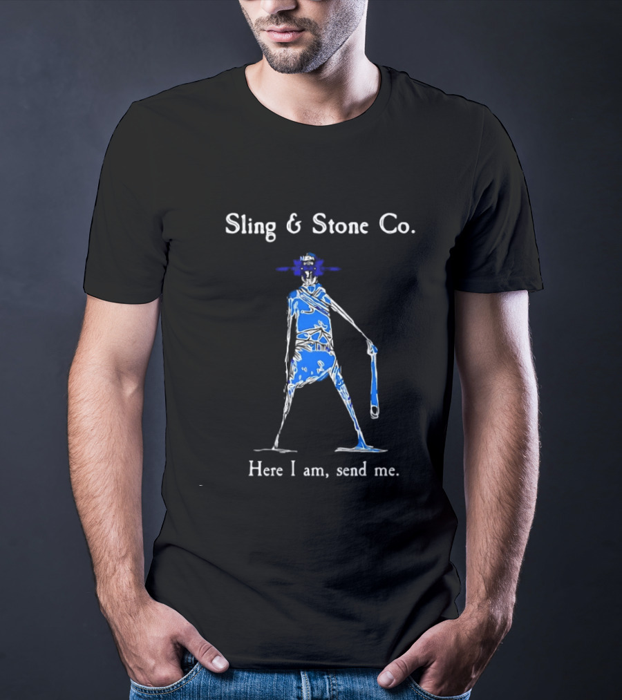 Sling And Stone Co Here I Am Send Me T-Shirt